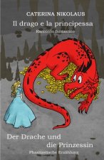 Il drago e la principessa - Der Drache und die Prinzessin
