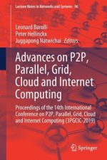 Advances on P2P, Parallel, Grid, Cloud and Internet Computing