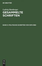 Politische Schriften von 1879-1892