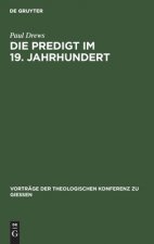 Die Predigt Im 19. Jahrhundert