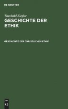 Geschichte der christlichen Ethik