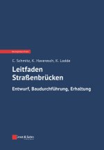 Leitfaden Stra enbrucken - 2e Entwurf, Baudurchfuhrung,  Erhaltung