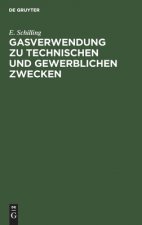 Gasverwendung Zu Technischen Und Gewerblichen Zwecken