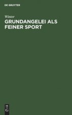 Grundangelei ALS Feiner Sport