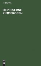 Der Eiserne Zimmerofen