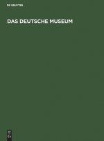Das Deutsche Museum