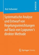 Systematische Analyse Und Entwurf Von Regelungseinrichtungen Auf Basis Von Lyapunov's Direkter Methode