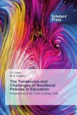 The Tendencies and Challenges of Neoliberal Policies in Education