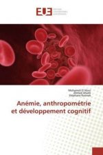 Anémie, anthropométrie et développement cognitif