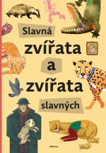 Slavná zvířata a zvířata slavných