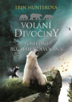 Volání divočiny Poslední rozlehlá divočina