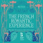 The French Romantic Experience