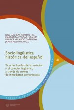Sociolinguistica historica del espanol