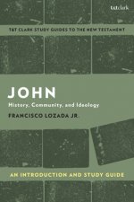 John: An Introduction and Study Guide: History, Community, and Ideology