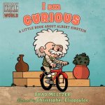 I Am Curious: A Little Book about Albert Einstein