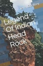 Legend Of Indian Head Rock