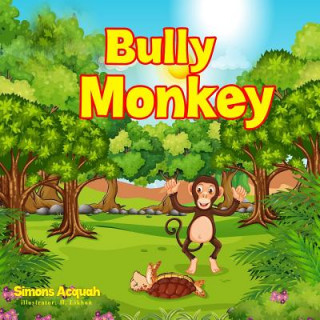 Bully Monkey