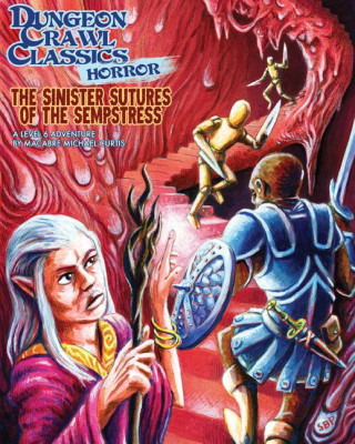 Dungeon Crawl Classics Horror #2 Sinister Secrets of the Sempstress