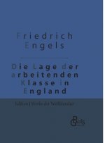Lage der arbeitenden Klasse in England