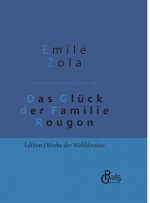 Gluck der Familie Rougon