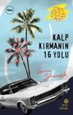 Kalp Kirmanin 16 Yolu