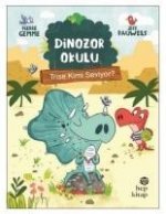 Trise Kimi Seviyor - Dinozor Okulu
