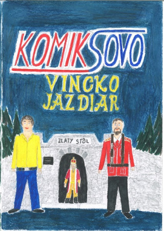 Komiksovo: Vincko Jazdiar