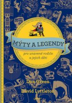 Mýty a legendy pro unavené rodiče a jejich děti