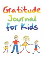 Gratitude for Kids: Encourage Kids to Adapt a Healthy Habit of Giving Thanks