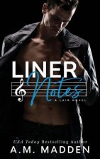 Liner Notes, A Lair Novel