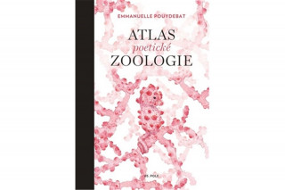 Atlas poetické zoologie