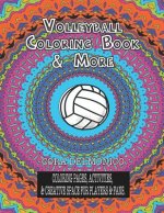 Volleyball Coloring Book & More: Coloring Pages, Activities, & Creative Space for Players & Fans