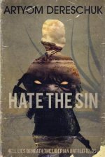 Hate the Sin: A Brutal Lovecraftian Horror Novel Set in Liberia