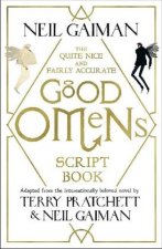 Quite Nice and Fairly Accurate Good Omens Script Book