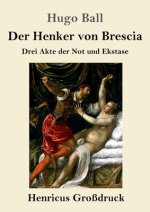 Der Henker von Brescia (Grossdruck)