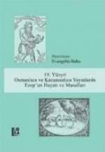 19. Yüzyil Osmanlica ve Karamanlica Yayinlarda Ezopun Hayati