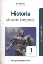Historia 1 Maturalne karty pracy Część 1 Zakres rozszerzony