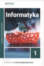 Informatyka 1 Podręcznik Zakres rozszerzony