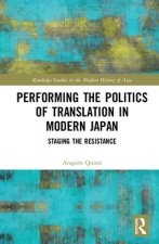 Performing the Politics of Translation in Modern Japan