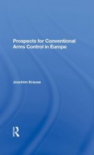 Prospects for Conventional Arms Control in Europe