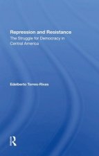 Repression And Resistance