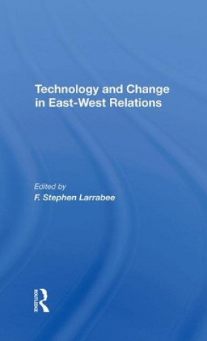 Technology and Change in East-West Relations