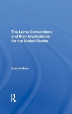 Lome Conventions and their Implications for the United States