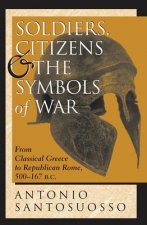 Soldiers, Citizens, and the Symbols of War