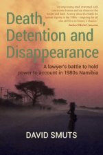 Death, Detention and Disappearance