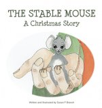 Stable Mouse - A Christmas Story