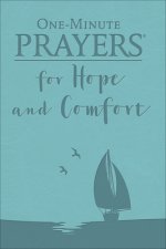 One-Minute Prayers for Hope and Comfort
