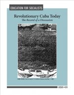 Revolutionary Cuba Today