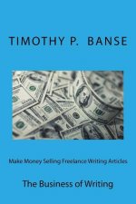 Make Money Selling Freelance Writing Articles
