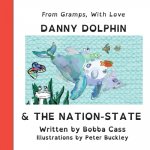 Danny Dolphin & The Nation State